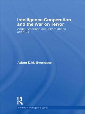 cover image of Intelligence Cooperation and the War on Terror